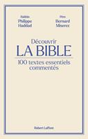   Découvrir La Bible - 100 textes essentiels commentés