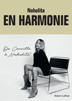   En harmonie. De Camille &agrave; Noholita