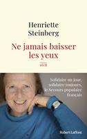   Ne jamais baisser les yeux - Solidaire un jour, solidaire toujours, le Secours populaire français