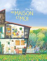   Ma maison et moi