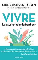   Vivre - La Psychologie du bonheur