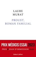   Proust, roman familial - Prix Médicis essai 2023