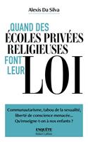   Quand des &eacute;coles priv&eacute;es religieuses font leur loi