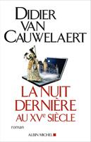   La Nuit dernière au XVe siècle