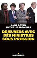   D&eacute;jeuners avec des ministres sous pression