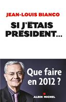   Si j'étais président...