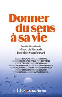   Donner du sens à sa vie