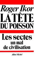   La T&ecirc;te du poisson