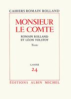   Monsieur le comte - Romain Rolland et Léon Tolstoï