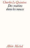   Des matins dans les ronces