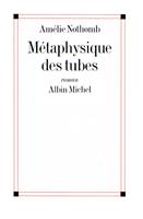   Métaphysique des tubes