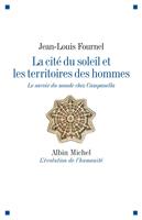   La Cité du soleil et les territoires des hommes