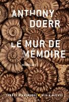   Le Mur de m&eacute;moire