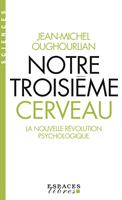   Notre troisième cerveau