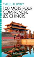   100 Mots pour comprendre les chinois