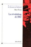   La R&eacute;volution de 1917