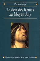   Le Don des larmes au Moyen Âge