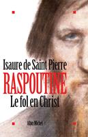   Raspoutine. Le Fol en Christ
