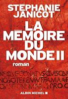   La Mémoire du monde II