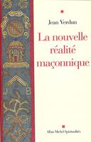   La Nouvelle Réalité maçonnique