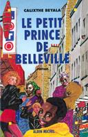   Le Petit Prince de Belleville