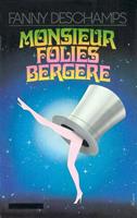   Monsieur Folies-Bergère