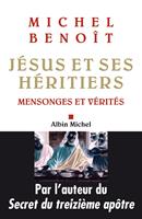   J&eacute;sus et ses h&eacute;ritiers