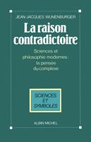   La Raison contradictoire