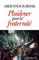   Plaidoyer pour la fraternit&eacute;