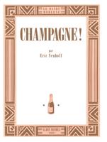   Champagne !