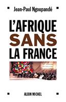   L'Afrique sans la France