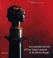   Les Paradis secrets d'Yves Saint Laurent et de Pierre Bergé