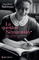   La Question Némirovsky