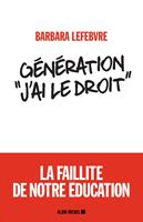 Génération "J’ai le droit"