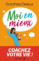   Moi en mieux