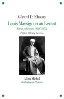   Louis Massignon au Levant