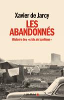   Les Abandonn&eacute;s