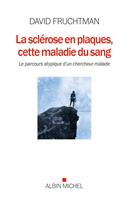   La Sclérose en plaques, cette maladie du sang