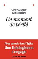   Un moment de vérité