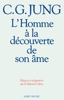   L'Homme à la découverte de son âme