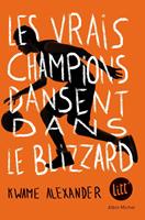   Les Vrais Champions dansent dans le blizzard