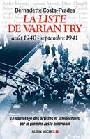  La Liste de Varian Fry (Août 1940 – septembre 1941)