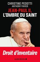   Jean Paul II, l'ombre du saint