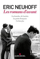   Les Romans d'avant (Les Hanches de Laetitia - La Petite Française - Un bien fou)