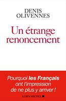   Un &eacute;trange renoncement
