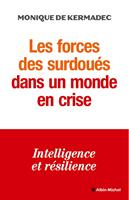 Les Forces des surdoués dans un monde de crise