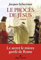   Le Proc&egrave;s de J&eacute;sus