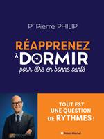   R&eacute;apprenez &agrave; dormir