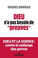 Dieu n'a pas besoin de "preuves"