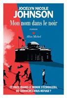   Mon nom dans le noir